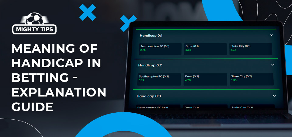 Graphic for 'What Handicap Means in Betting?' paragraph